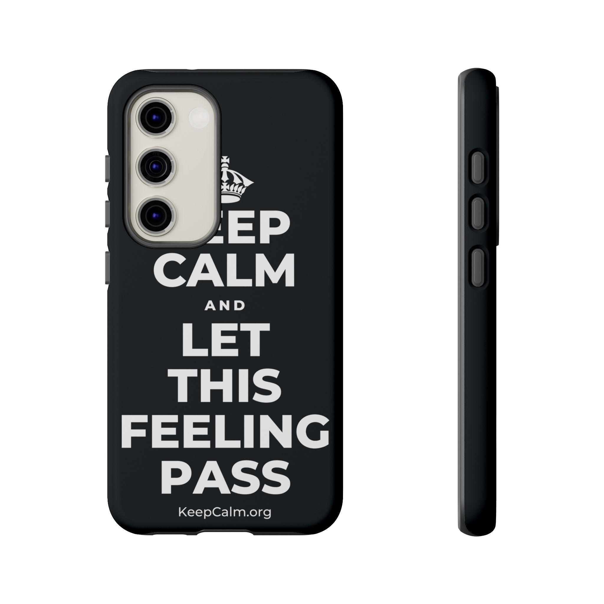 KEEP CALM AND LET THIS FEELING PASS Phone Case (Dark)