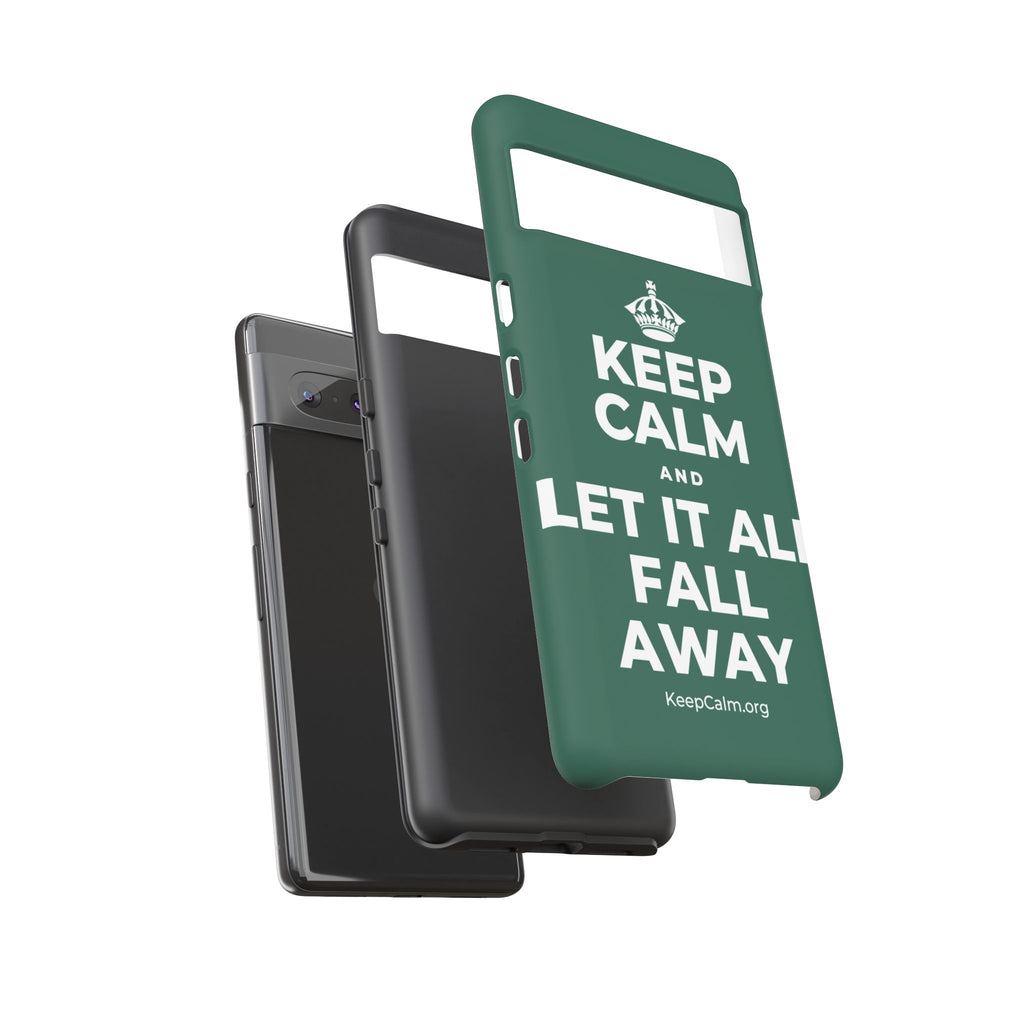 KEEP CALM AND LET IT ALL FALL AWAY Phone Case
