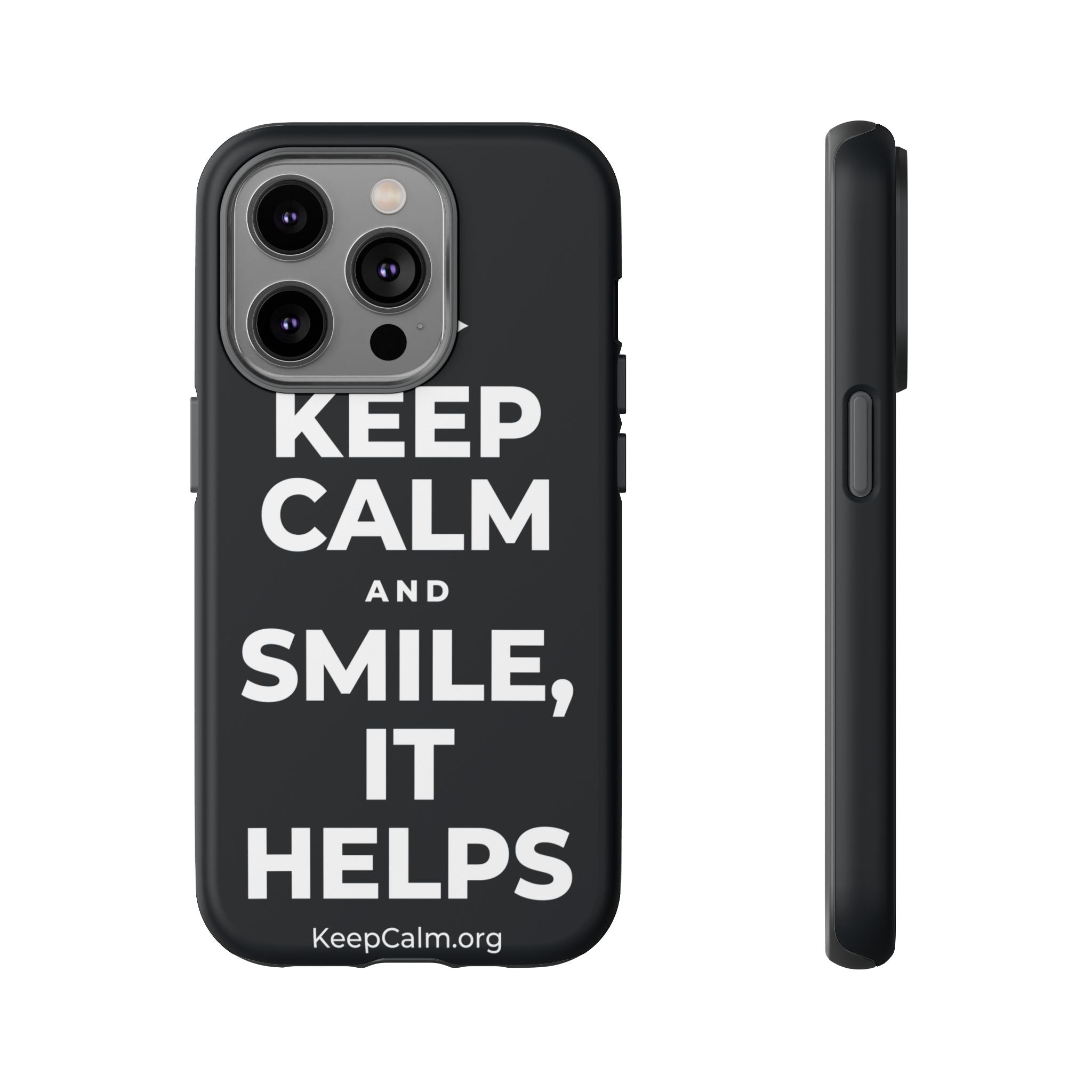 KEEP CALM AND SMILE, IT HELPS Phone Case (Dark)