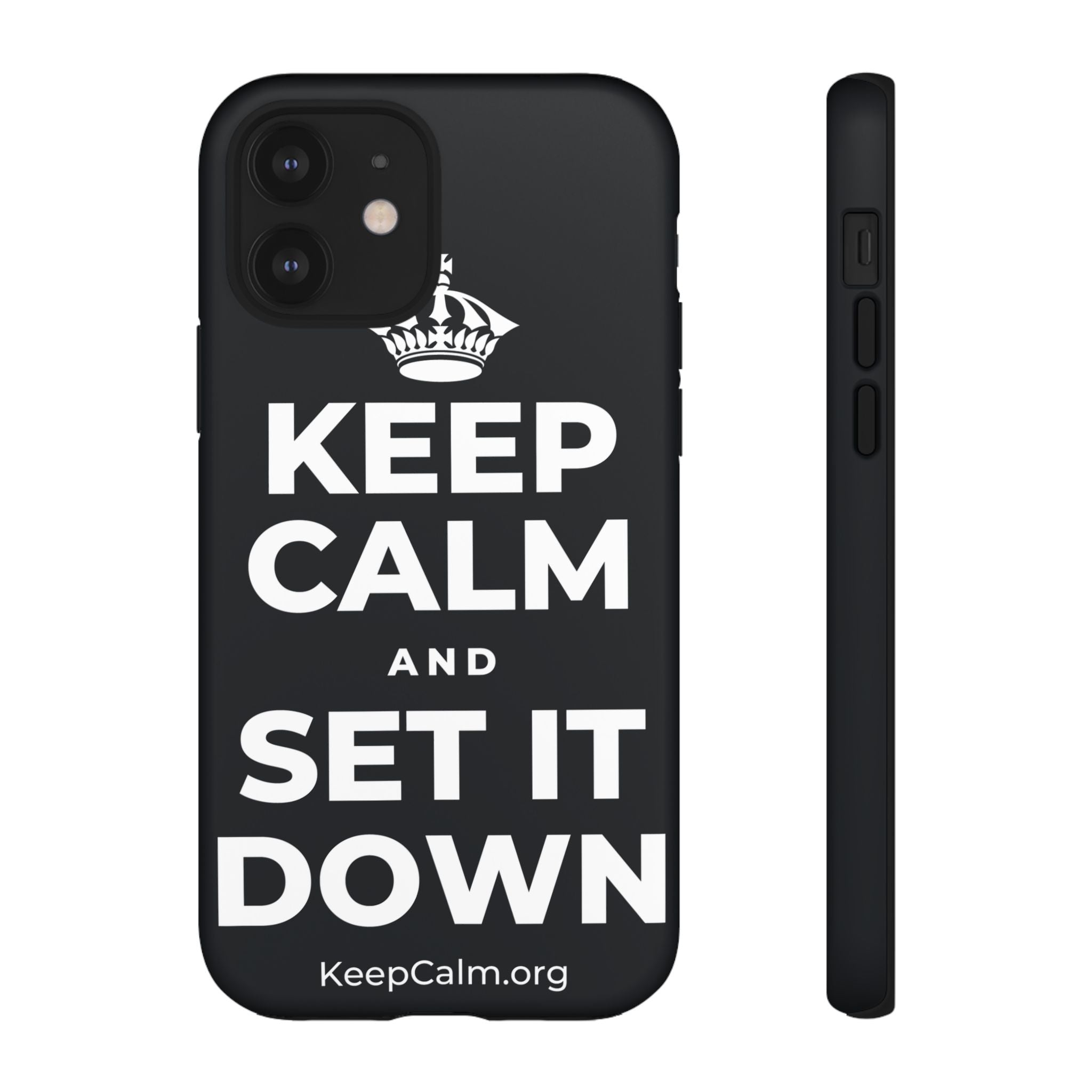 KEEP CALM AND SET IT DOWN Phone Case (Dark)