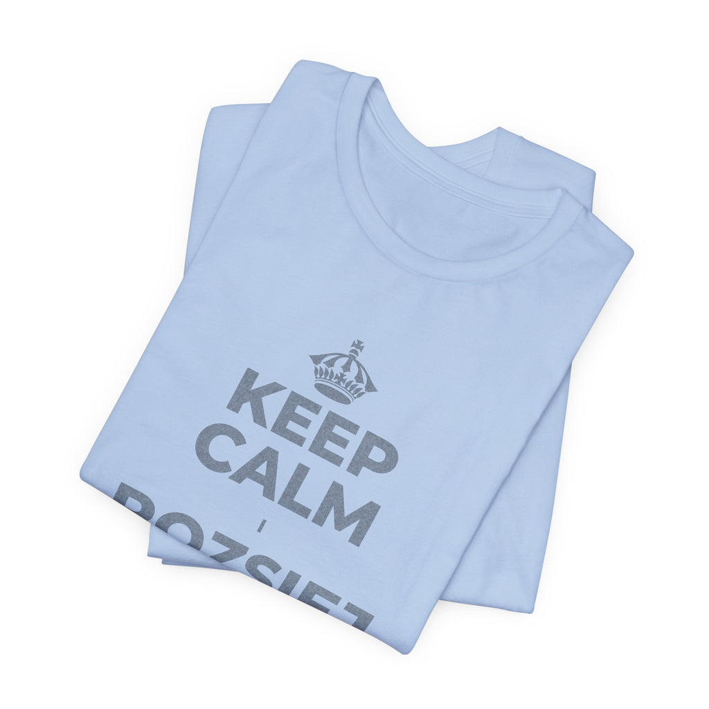 KEEP CALM I ROZSIEJ ODROBINĘ MIŁOŚCI T-Shirt (Baby Blue–Silver)