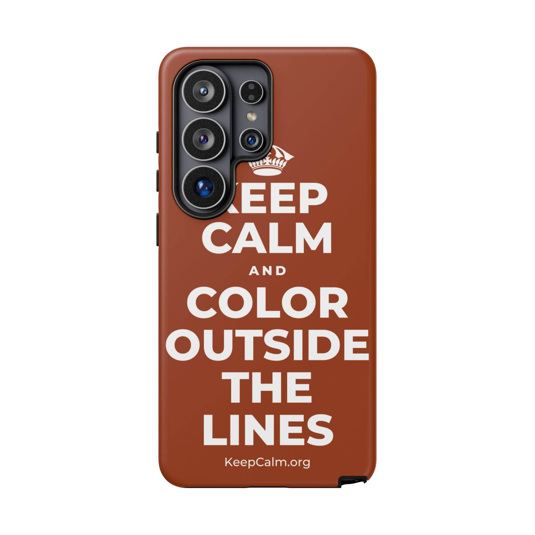 KEEP CALM AND COLOR OUTSIDE THE LINES Phone Case