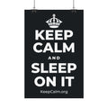 KEEP CALM AND SLEEP ON IT Satin Poster (Dark)