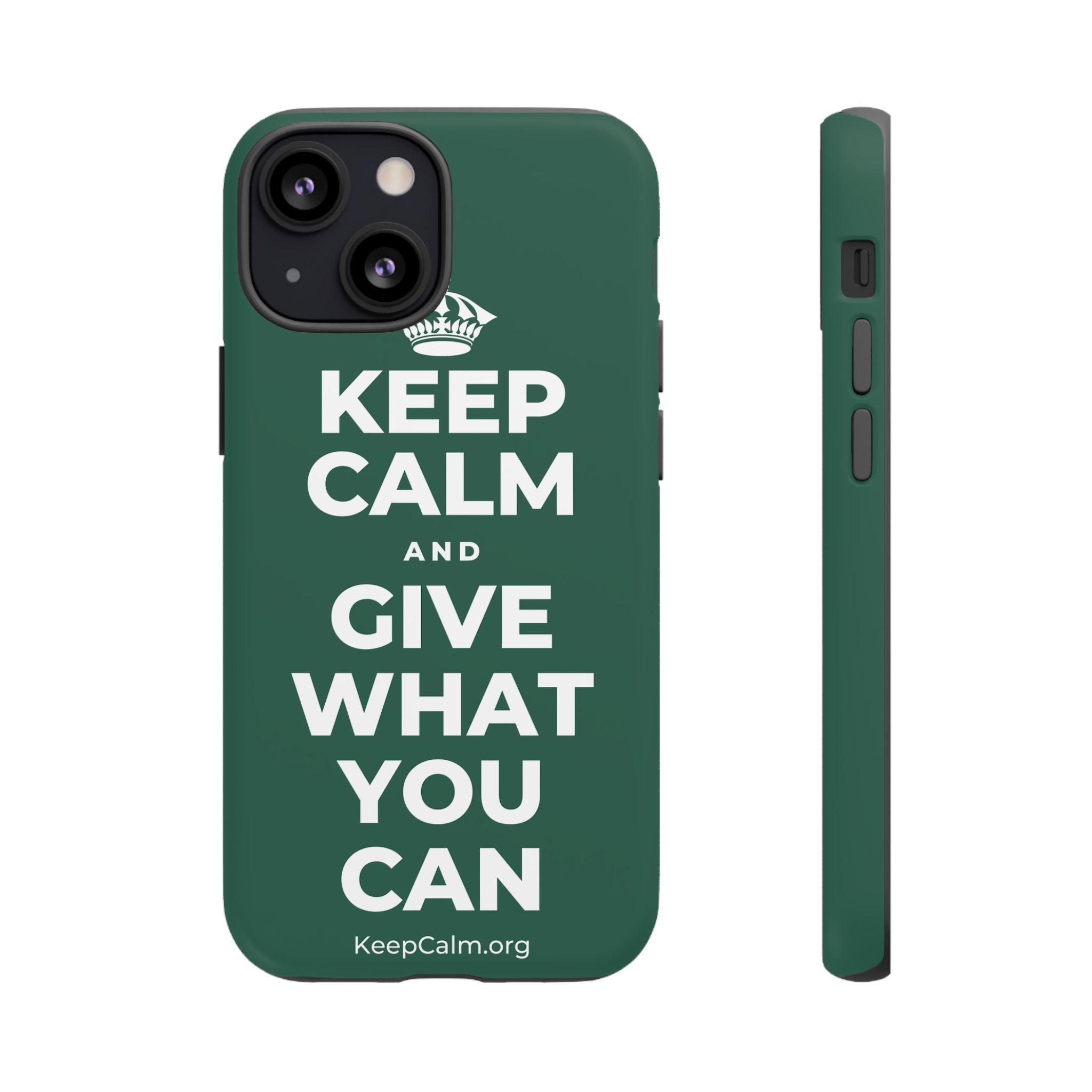 KEEP CALM AND GIVE WHAT YOU CAN Phone Case