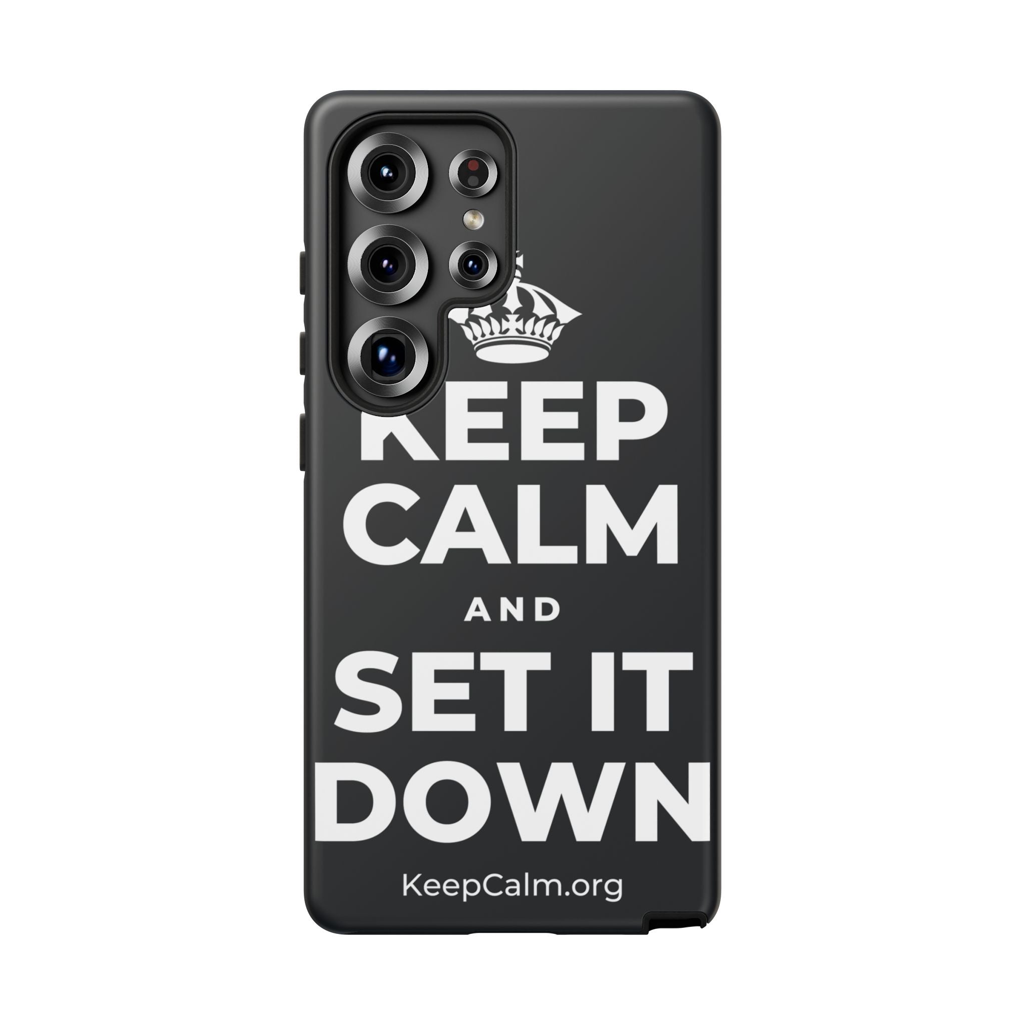 KEEP CALM AND SET IT DOWN Phone Case (Dark)