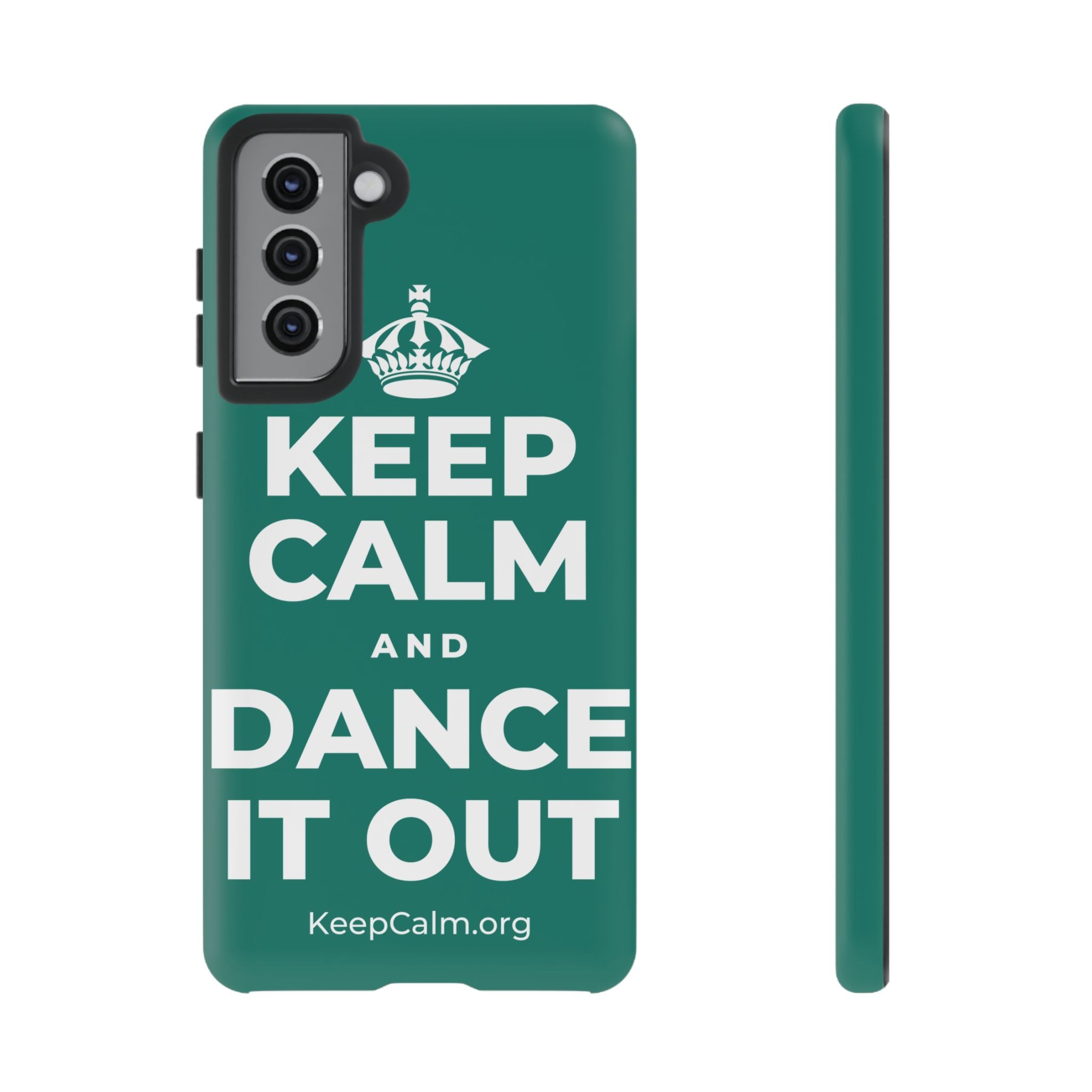 KEEP CALM AND DANCE IT OUT Phone Case