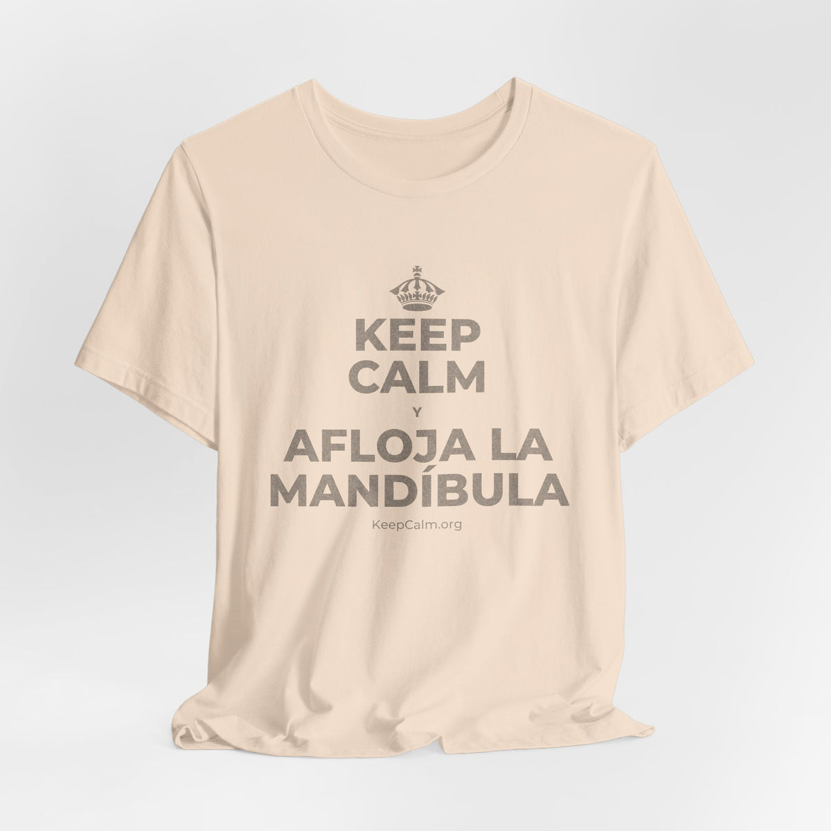 KEEP CALM Y AFLOJA LA MANDÍBULA T-Shirt (Soft Cream–Heather Mauve)
