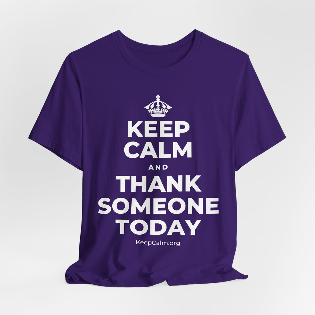 KEEP CALM AND THANK SOMEONE TODAY T-Shirt (Soft Cream–Heather Mauve)