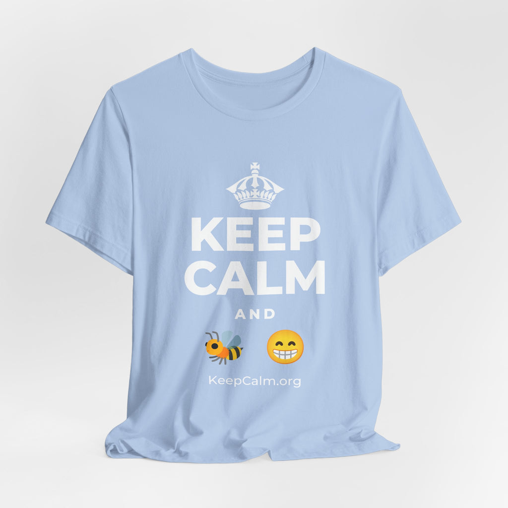 KEEP CALM AND BEE HAPPY T-Shirt (Baby Blue–Silver)