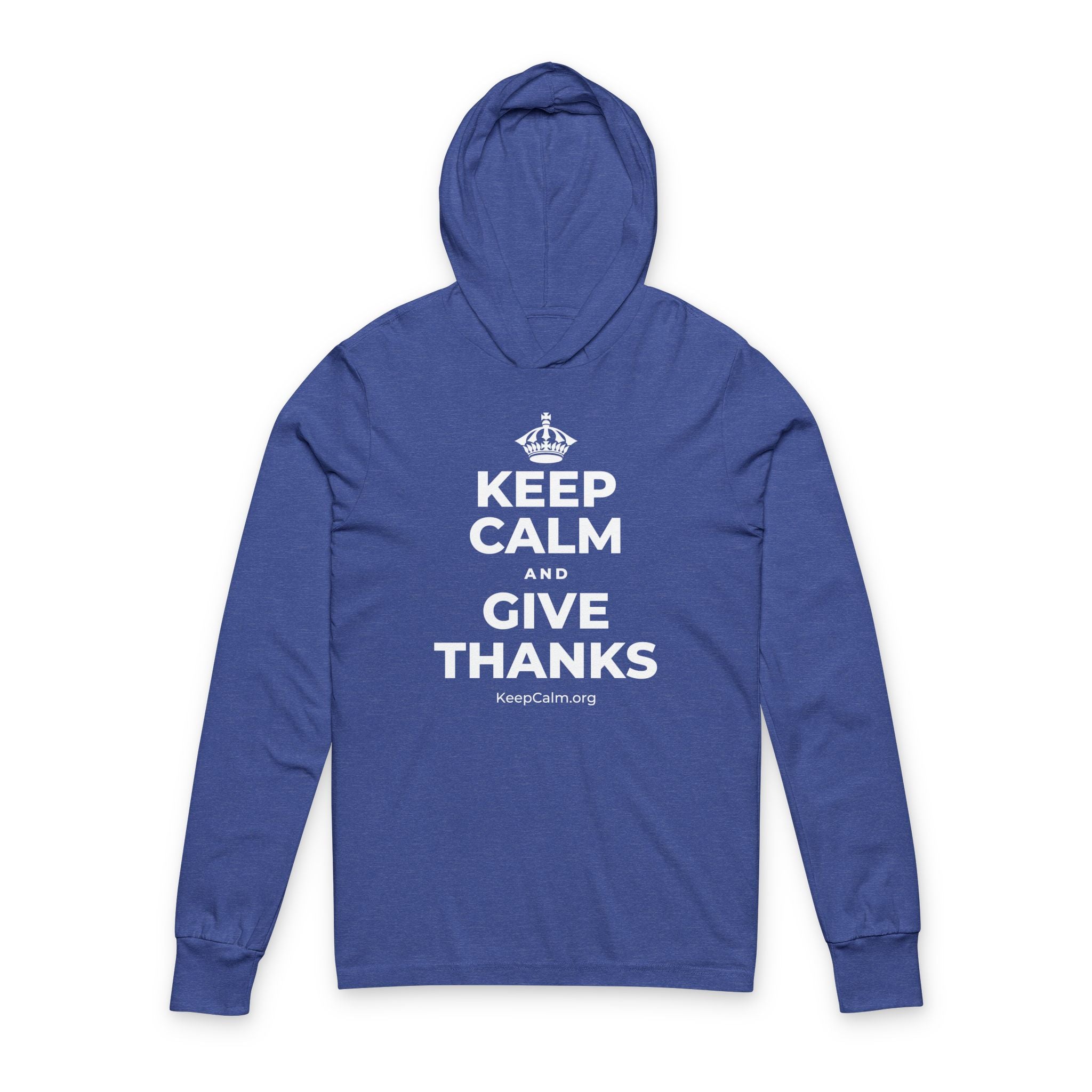 KEEP CALM AND GIVE THANKS Hooded Long Sleeve Tee