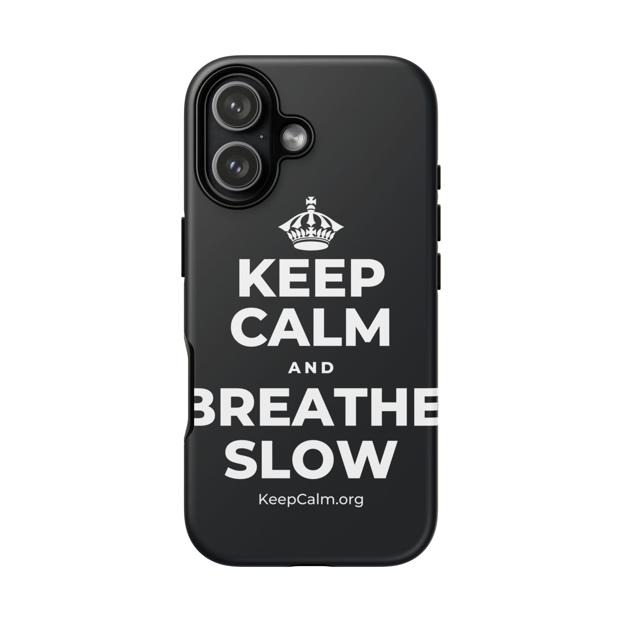 KEEP CALM AND BREATHE SLOW Phone Case (Dark)