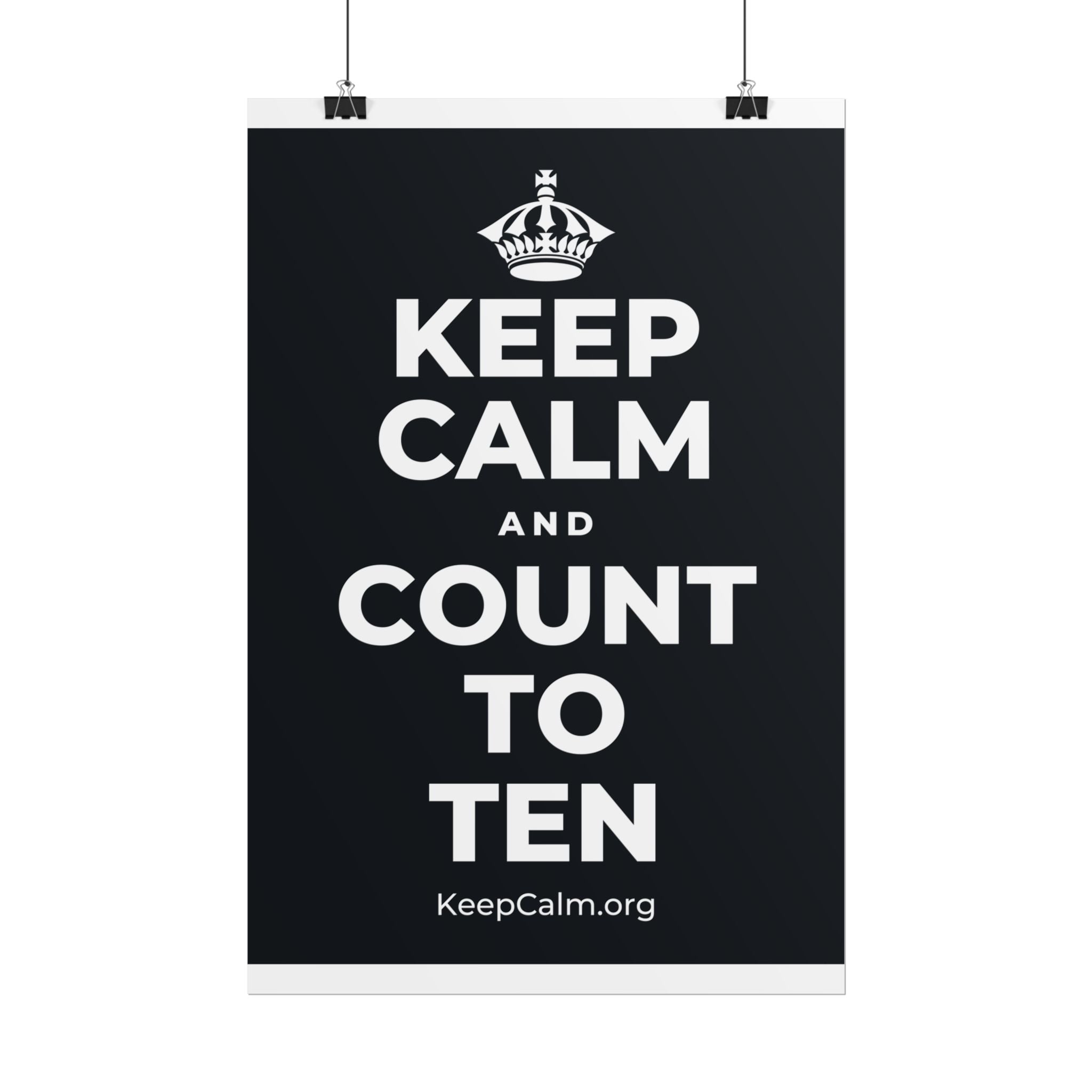 KEEP CALM AND COUNT TO TEN Poster (Dark)