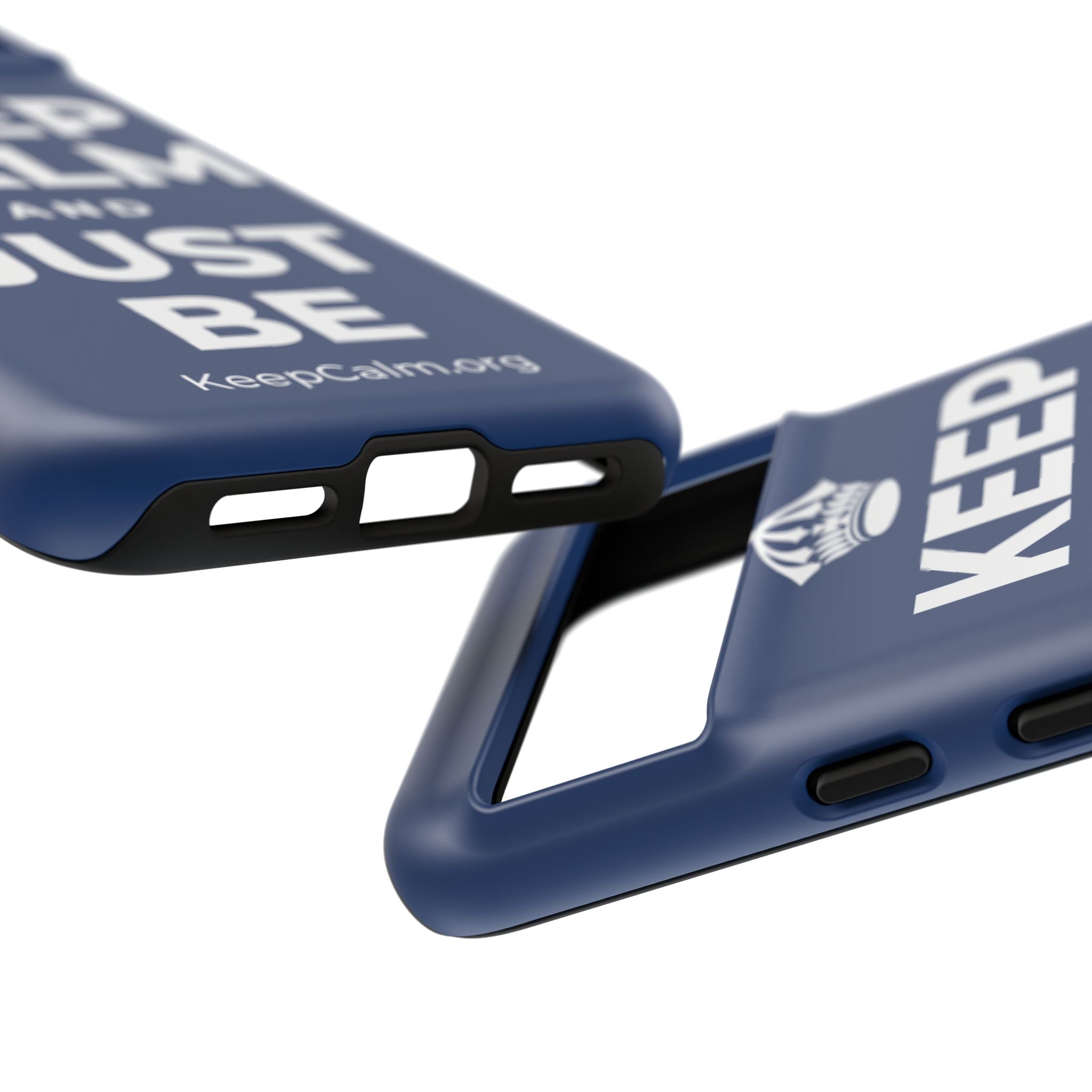 KEEP CALM AND JUST BE Phone Case