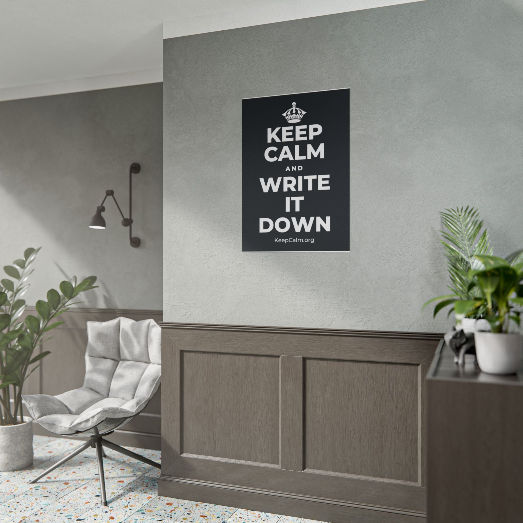 KEEP CALM AND WRITE IT DOWN Poster (Dark)