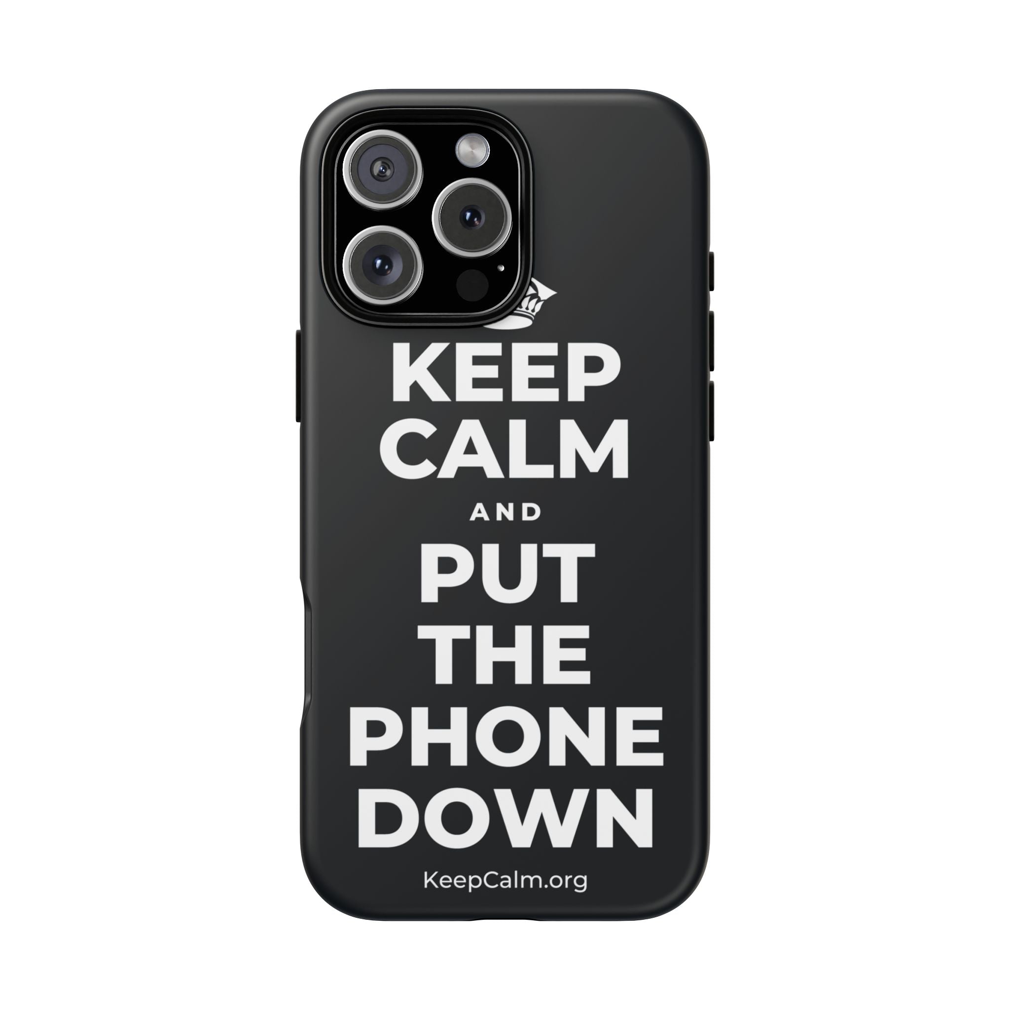 KEEP CALM AND PUT THE PHONE DOWN Phone Case (Dark)