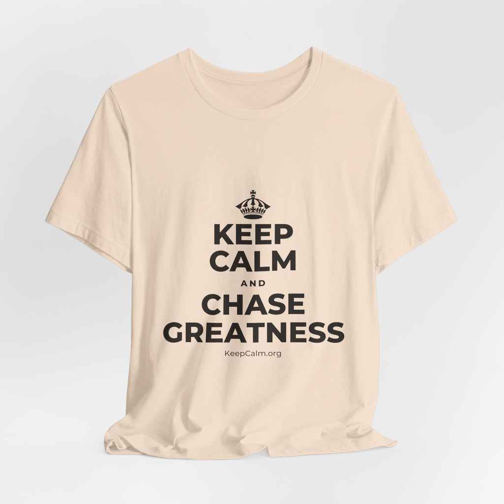 KEEP CALM AND CHASE GREATNESS T-Shirt (Soft Cream–Heather Mauve)