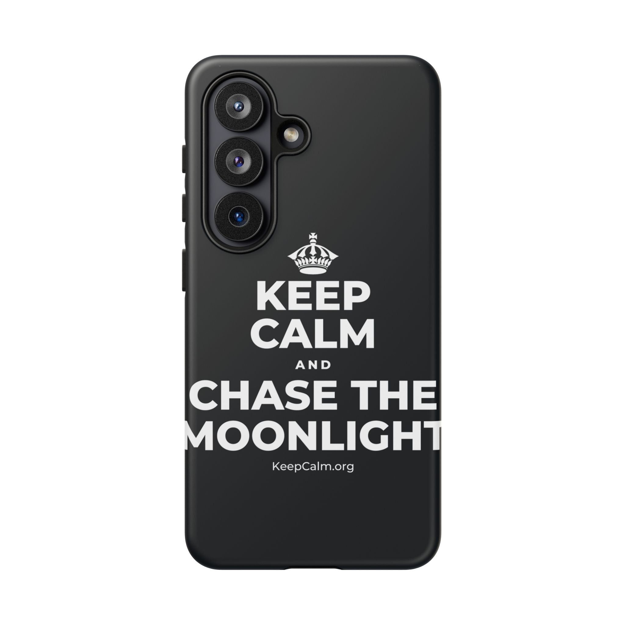 KEEP CALM AND CHASE THE MOONLIGHT Phone Case (Dark)