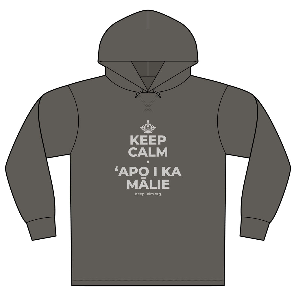 KEEP CALM A ʻAPO I KA MĀLIE Organic Hoodie Tee