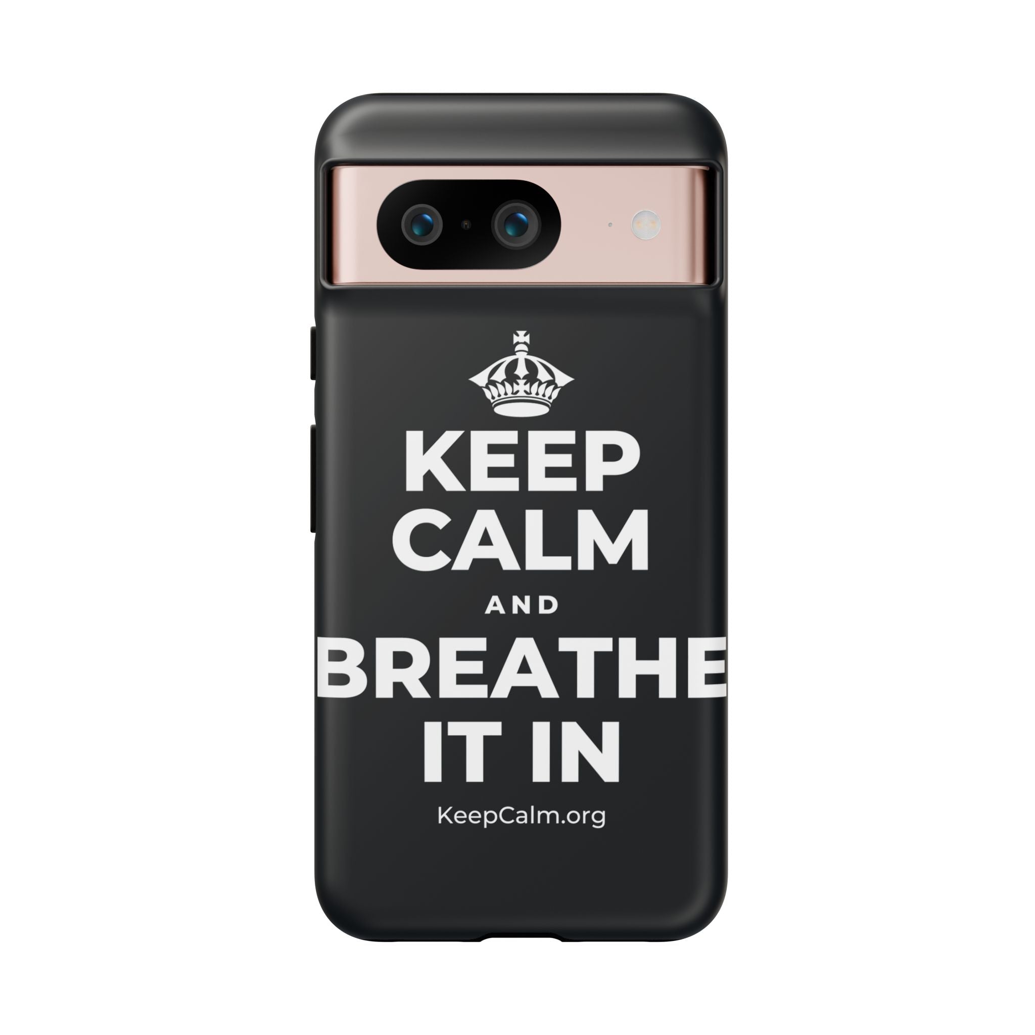KEEP CALM AND BREATHE IT IN Phone Case (Dark)