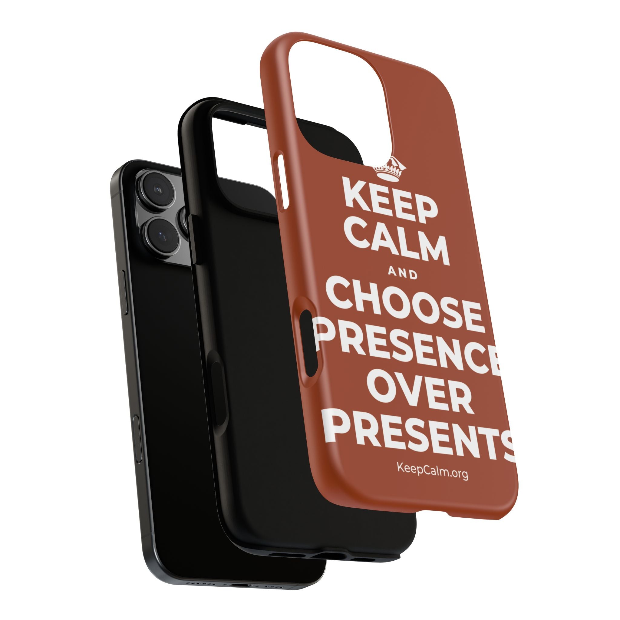 KEEP CALM AND CHOOSE PRESENCE OVER PRESENTS Phone Case