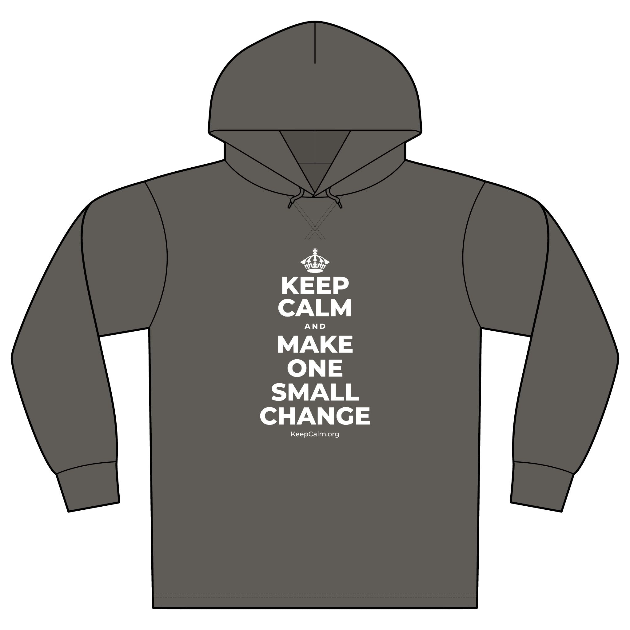 KEEP CALM AND MAKE ONE SMALL CHANGE Organic Hoodie Tee