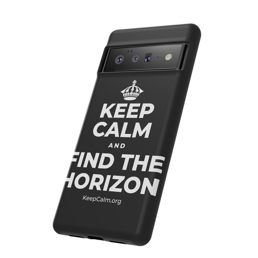 KEEP CALM AND FIND THE HORIZON Phone Case