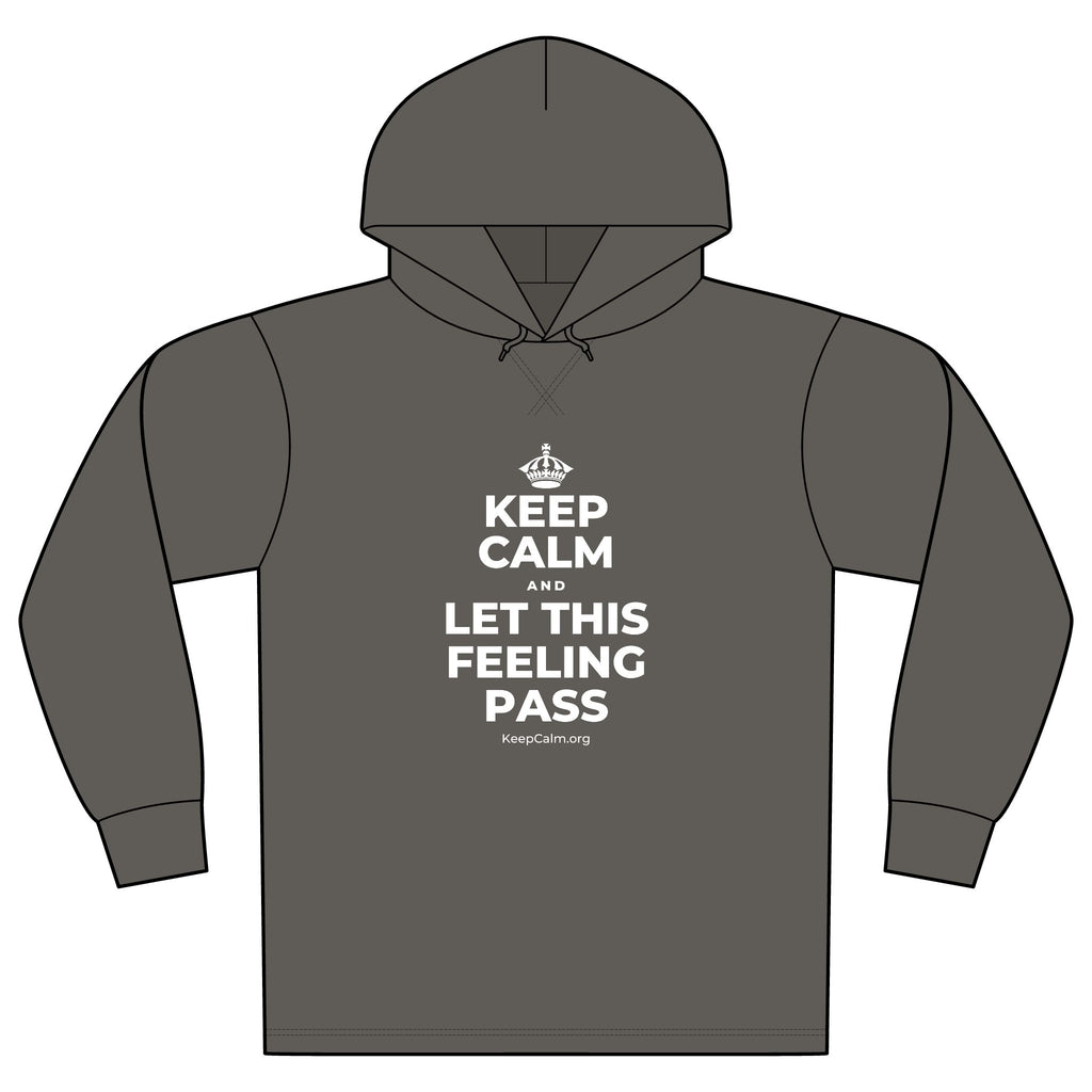 KEEP CALM AND LET THIS FEELING PASS Organic Hoodie Tee