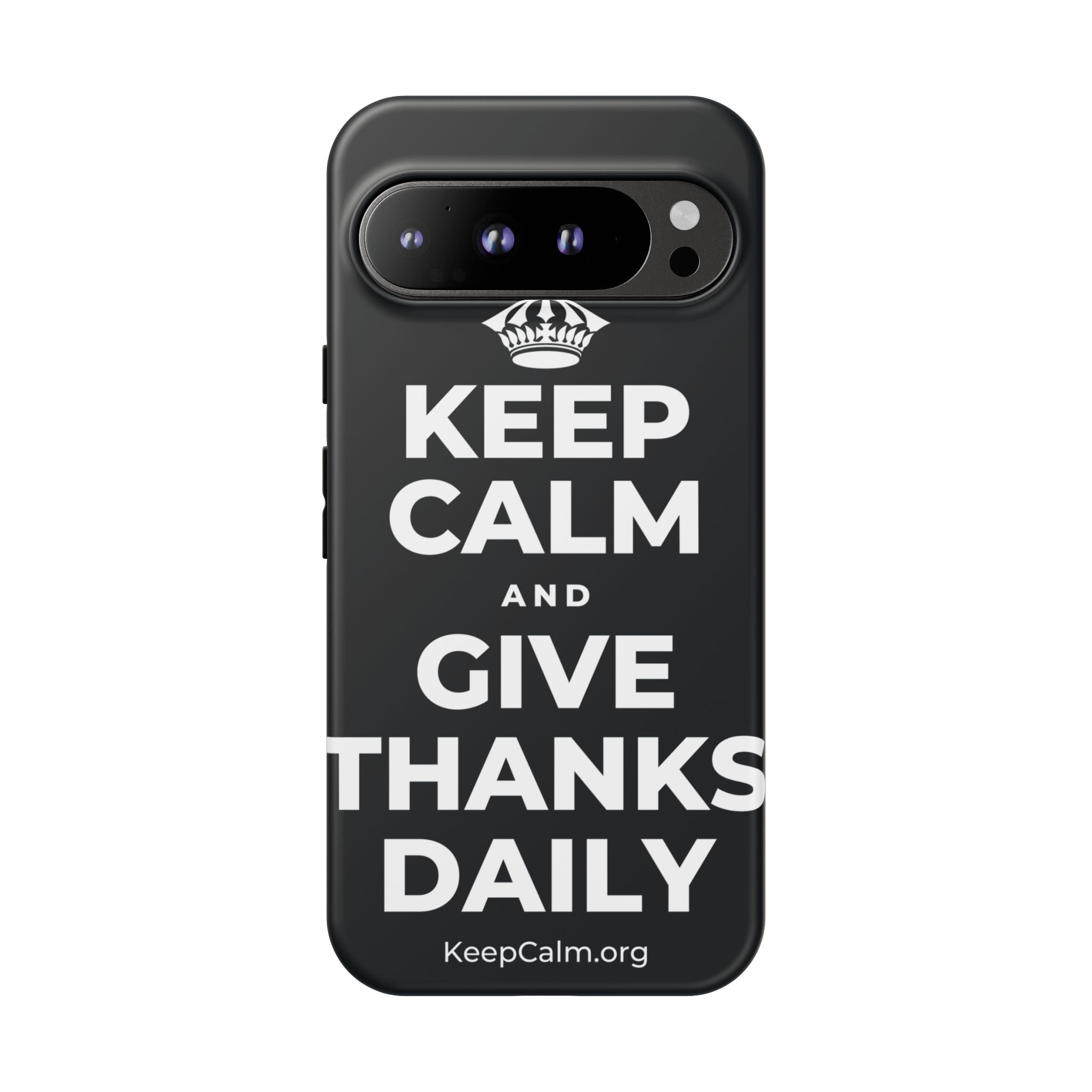 KEEP CALM AND GIVE THANKS DAILY Phone Case (Dark)