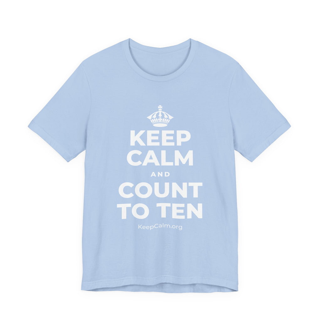 KEEP CALM AND COUNT TO TEN T-Shirt (Baby Blue–Silver)