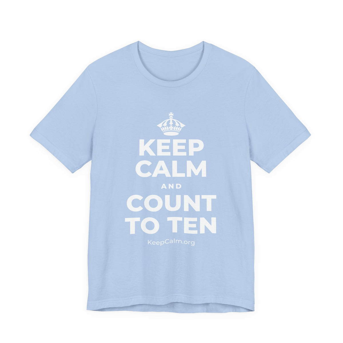 KEEP CALM AND COUNT TO TEN T-Shirt (Baby Blue–Silver)