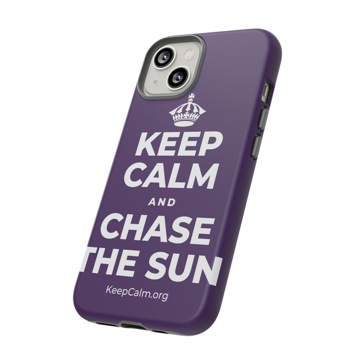 KEEP CALM AND CHASE THE SUN Phone Case