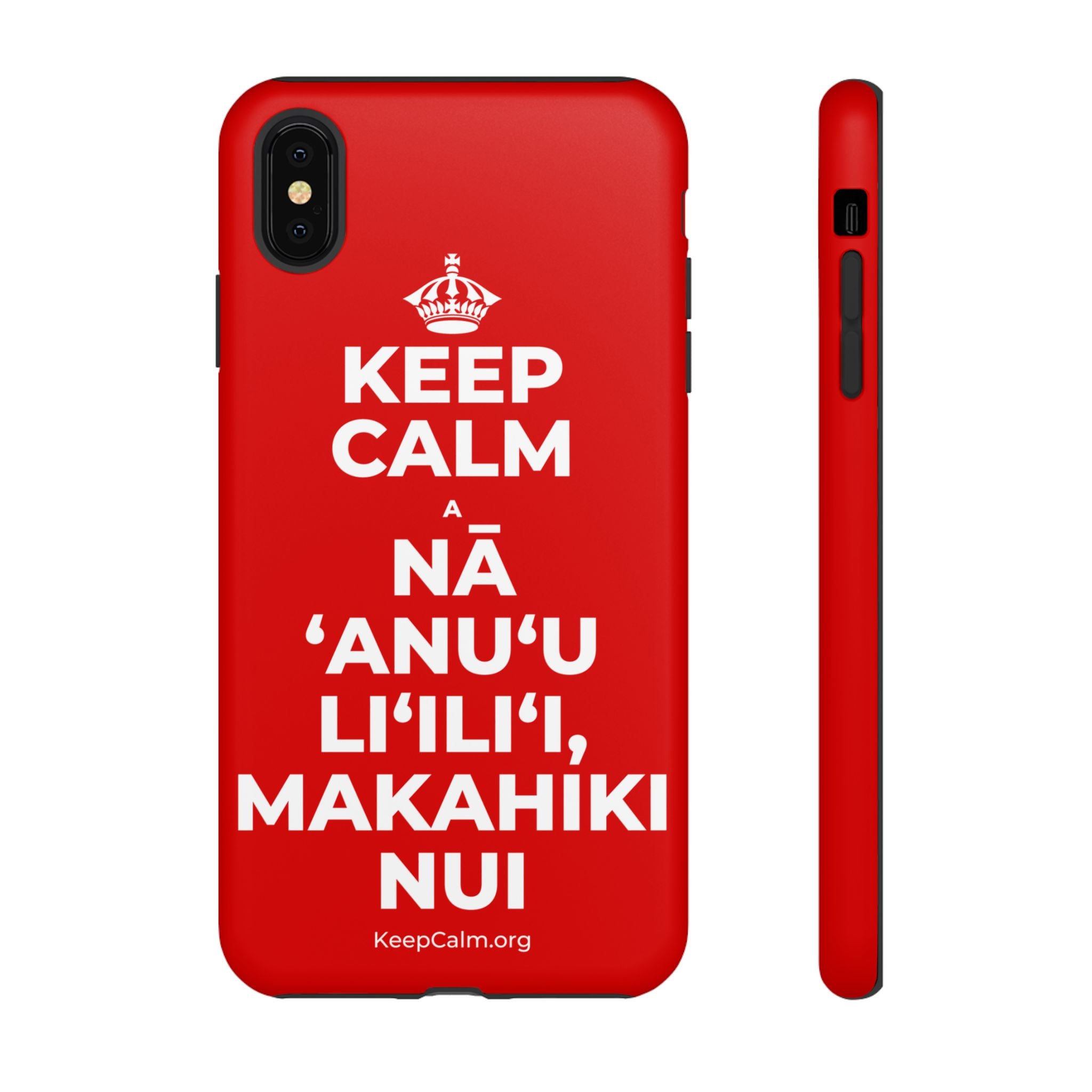 KEEP CALM A NĀ ʻANUʻU LIʻILIʻI, MAKAHIKI NUI Phone Case