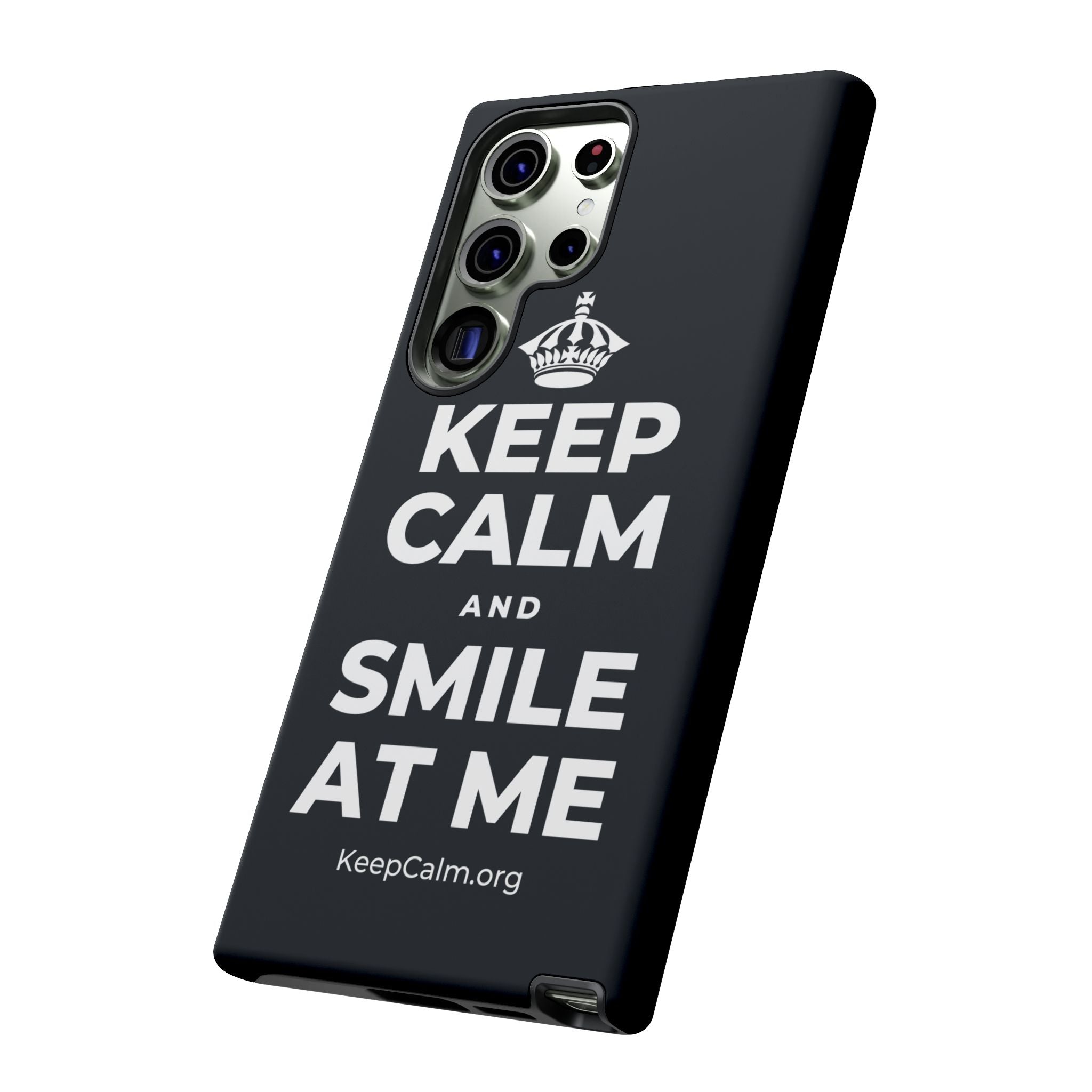 KEEP CALM AND SMILE AT ME Phone Case (Dark)
