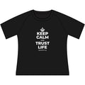 KEEP CALM AND TRUST LIFE Women's Raglan Tee