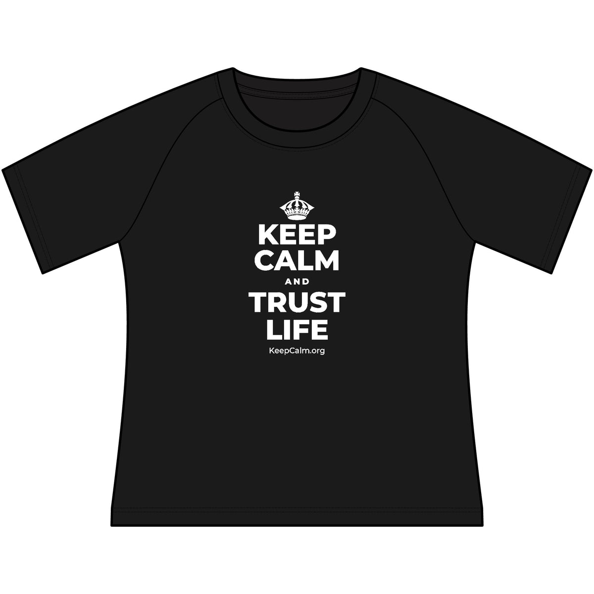 KEEP CALM AND TRUST LIFE Women's Raglan Tee