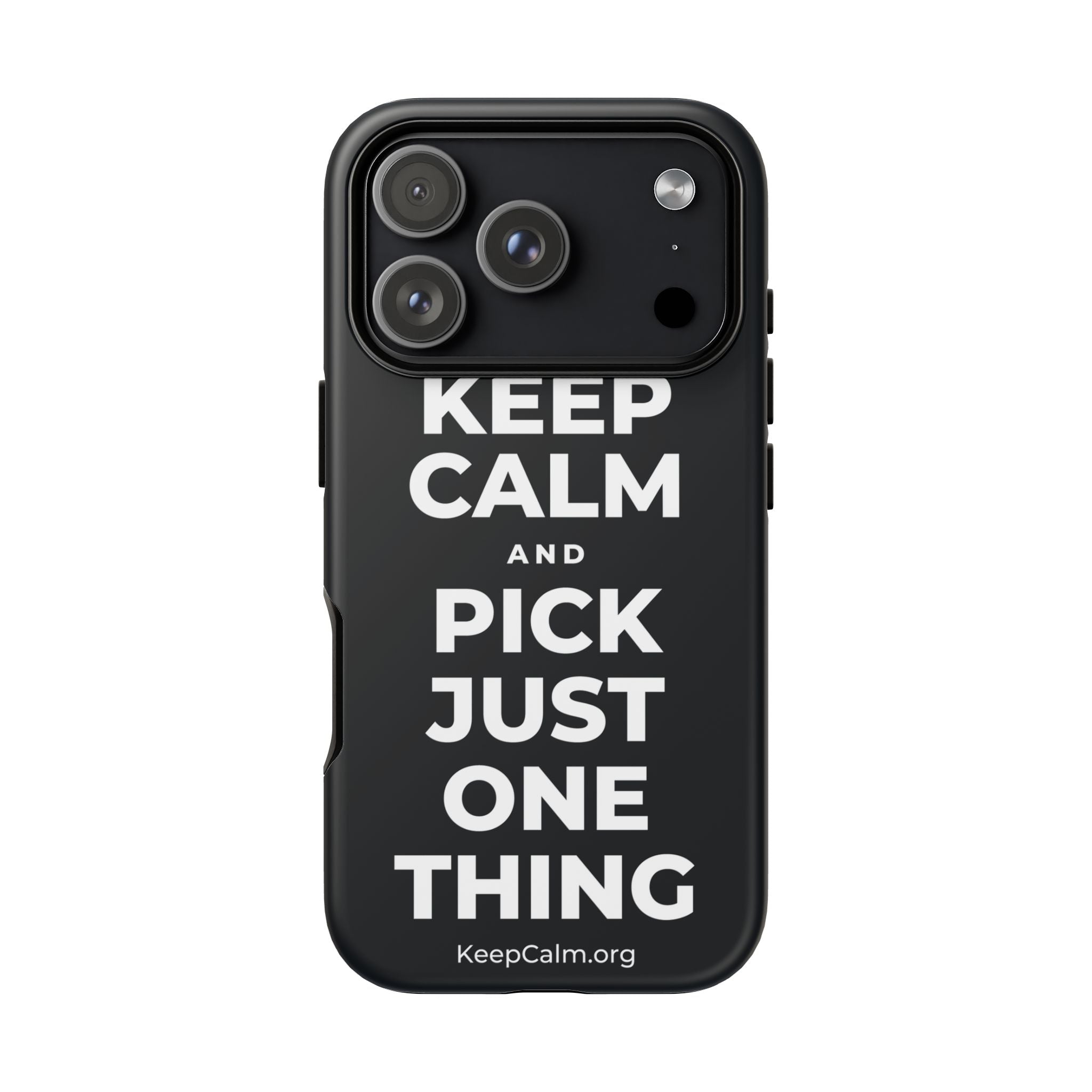 KEEP CALM AND PICK JUST ONE THING Phone Case (Dark)