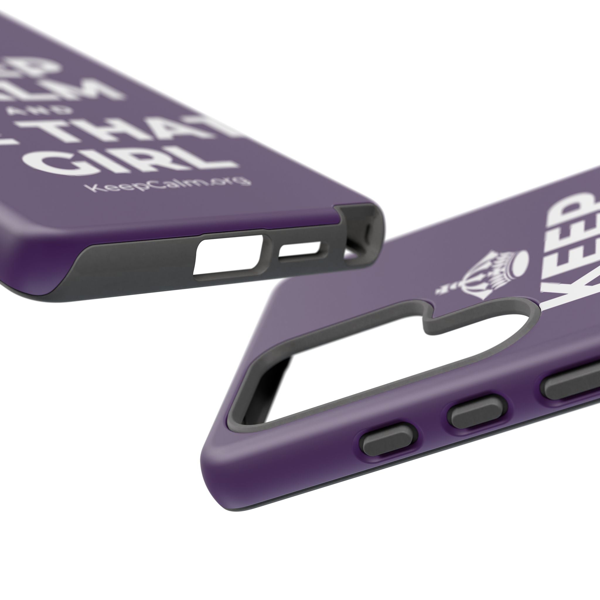 KEEP CALM AND BE THAT GIRL Phone Case