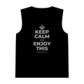 KEEP CALM AND ENJOY THIS Tank Top