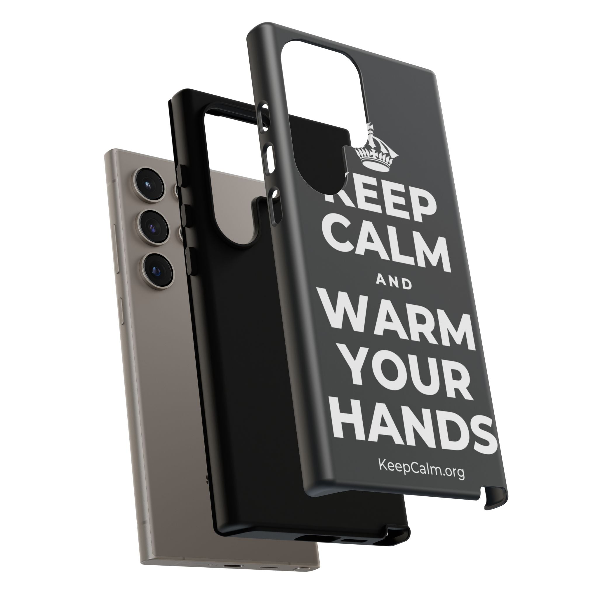 KEEP CALM AND WARM YOUR HANDS Phone Case (Dark)