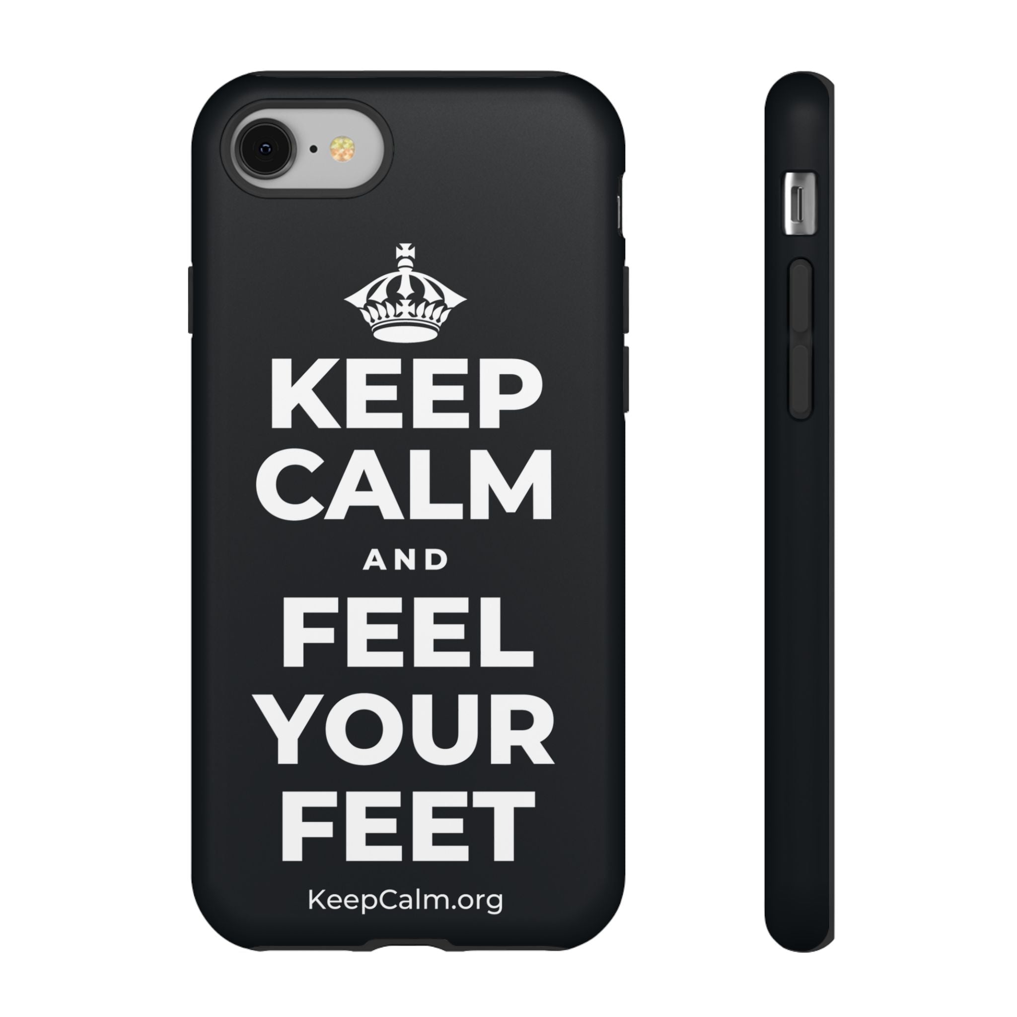 KEEP CALM AND FEEL YOUR FEET Phone Case (Dark)