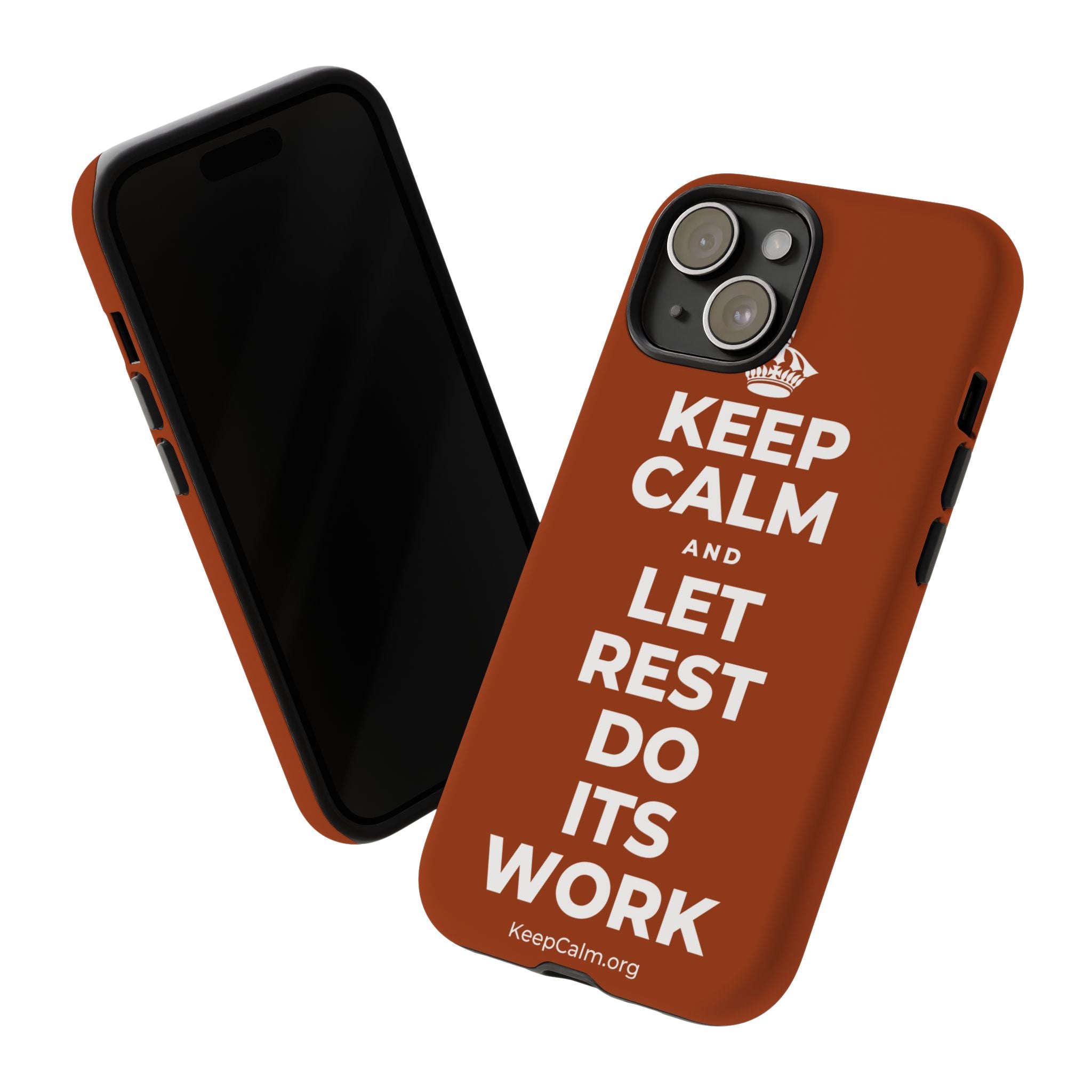 KEEP CALM AND LET REST DO ITS WORK Phone Case