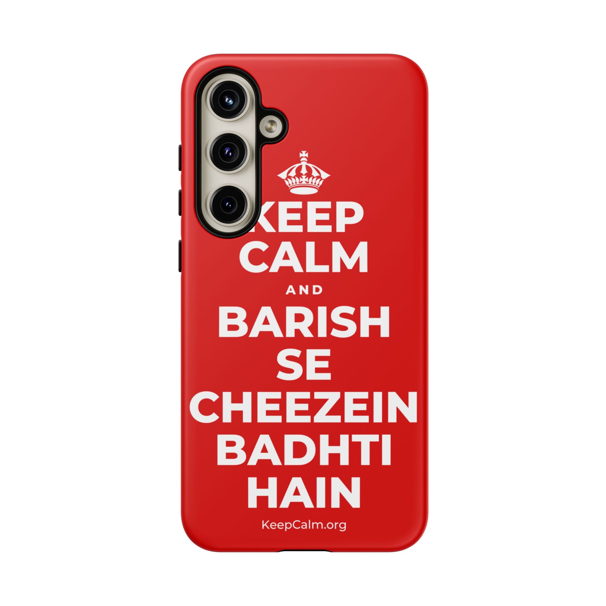 KEEP CALM AND BARISH SE CHEEZEIN BADHTI HAIN Phone Case