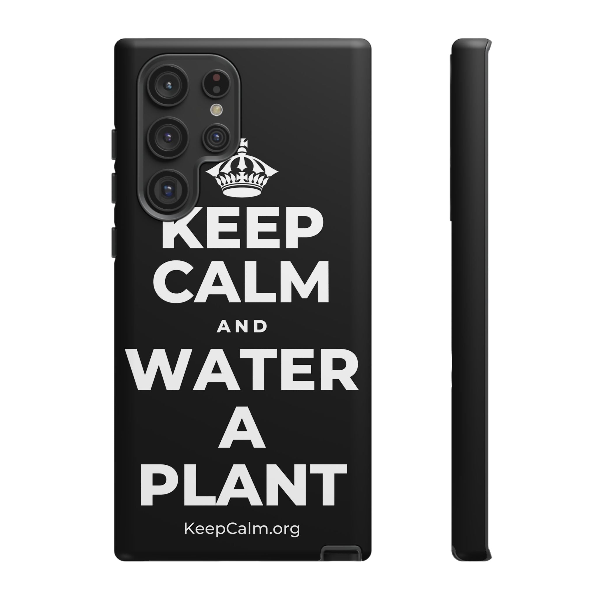 KEEP CALM AND WATER A PLANT Phone Case
