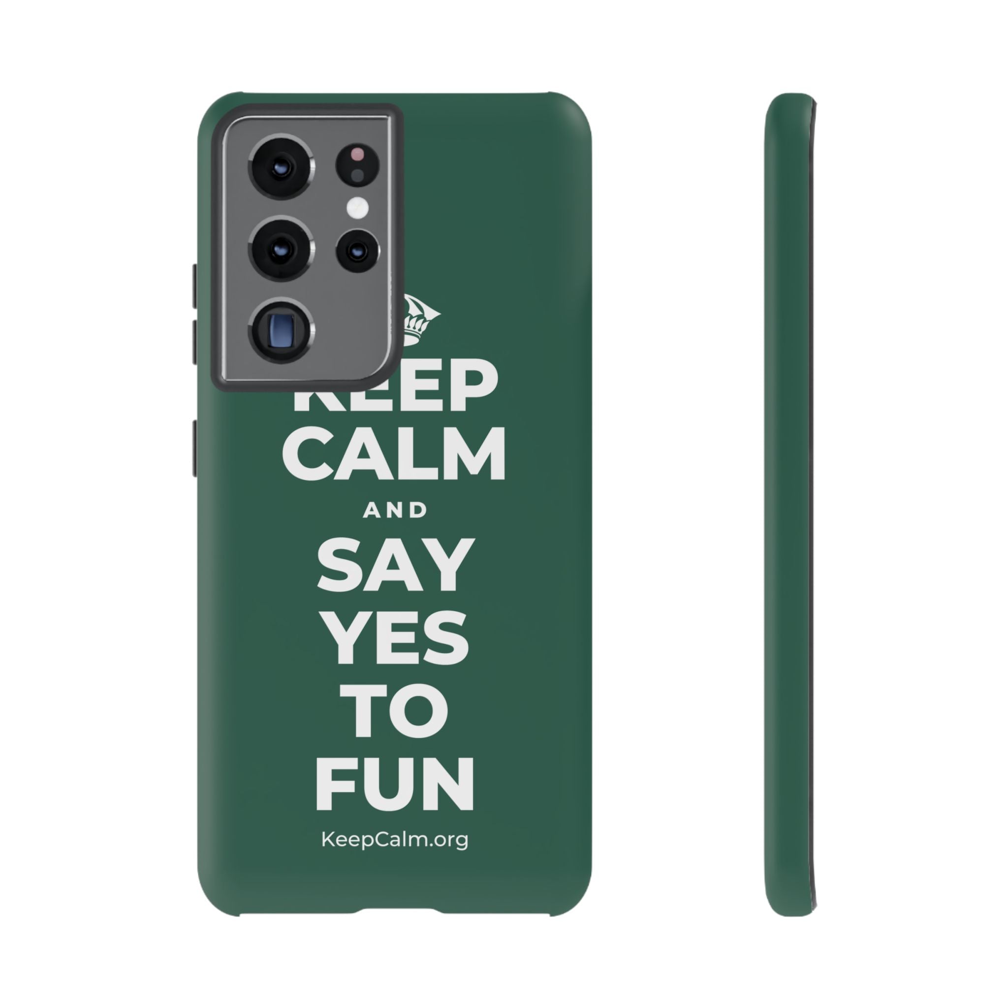KEEP CALM AND SAY YES TO FUN Phone Case