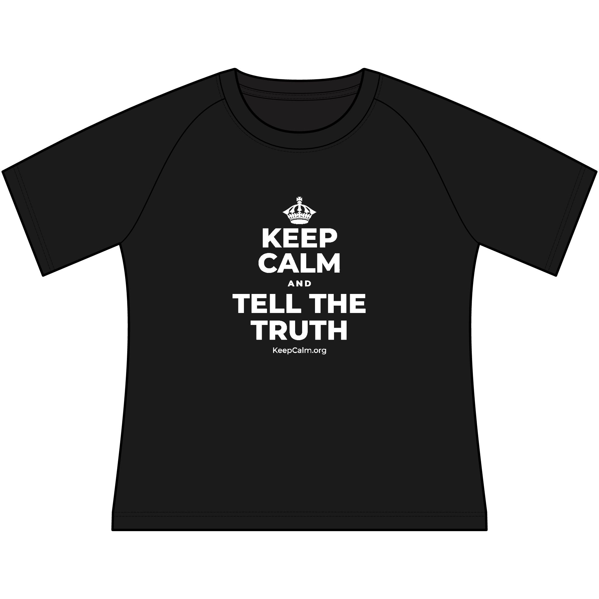 KEEP CALM AND TELL THE TRUTH Women's Raglan Tee
