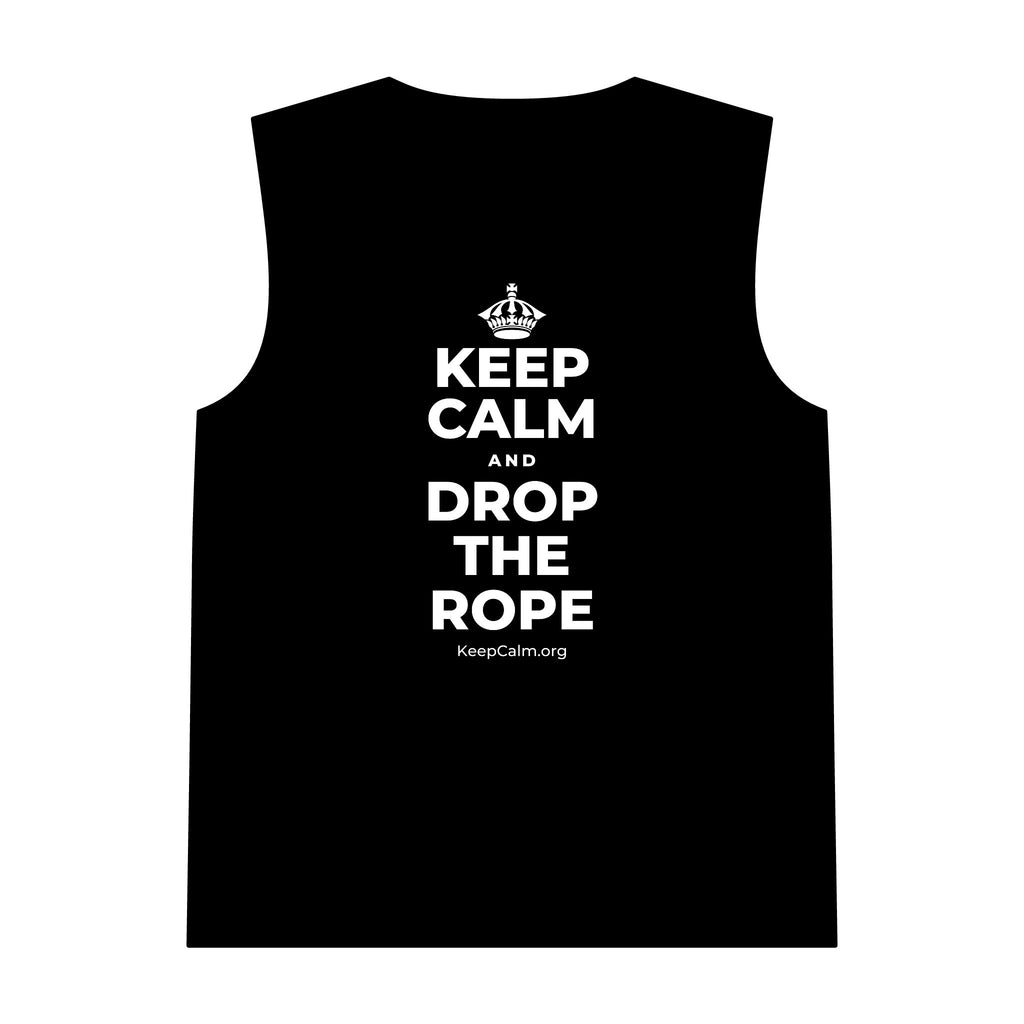 KEEP CALM AND DROP THE ROPE Tank Top
