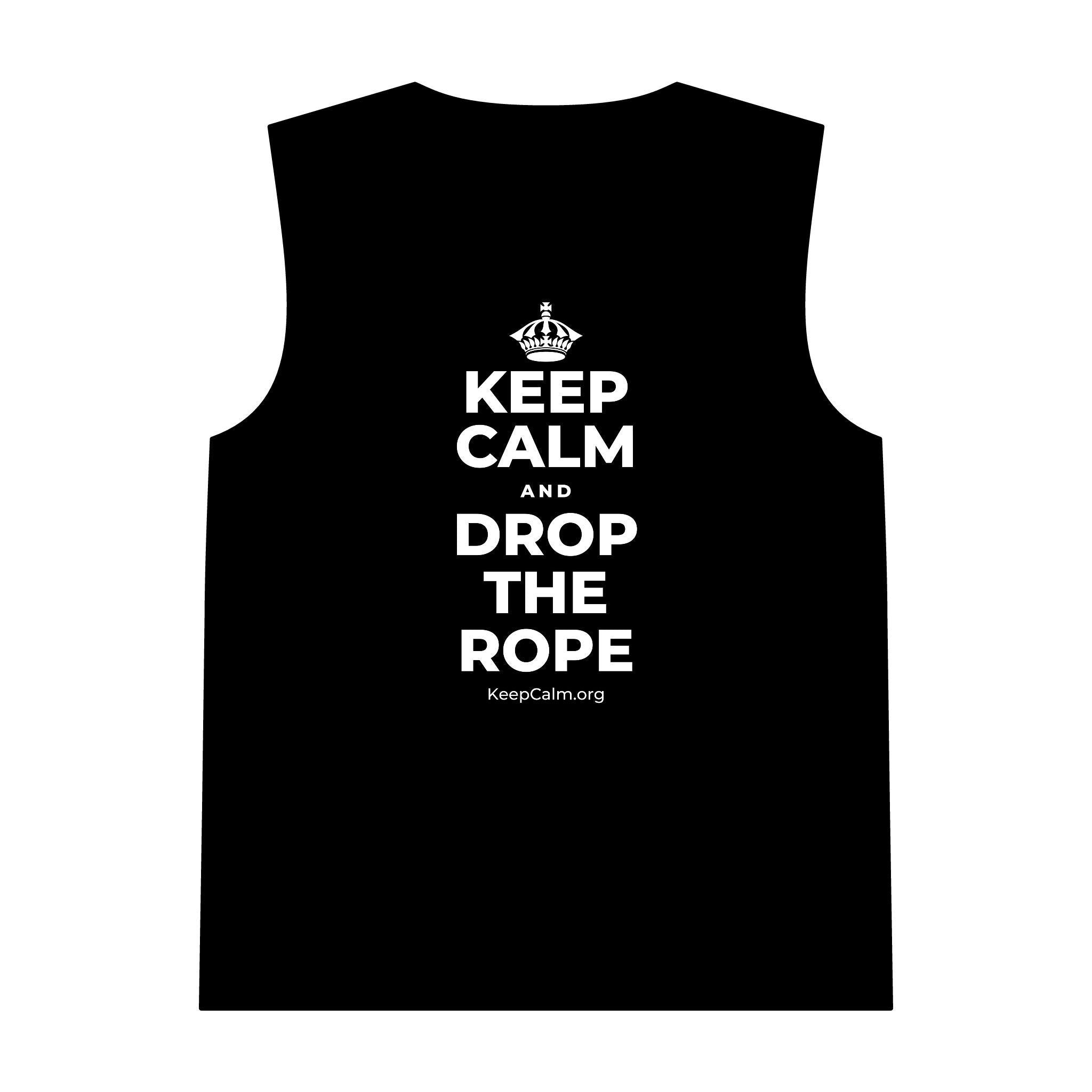 KEEP CALM AND DROP THE ROPE Tank Top