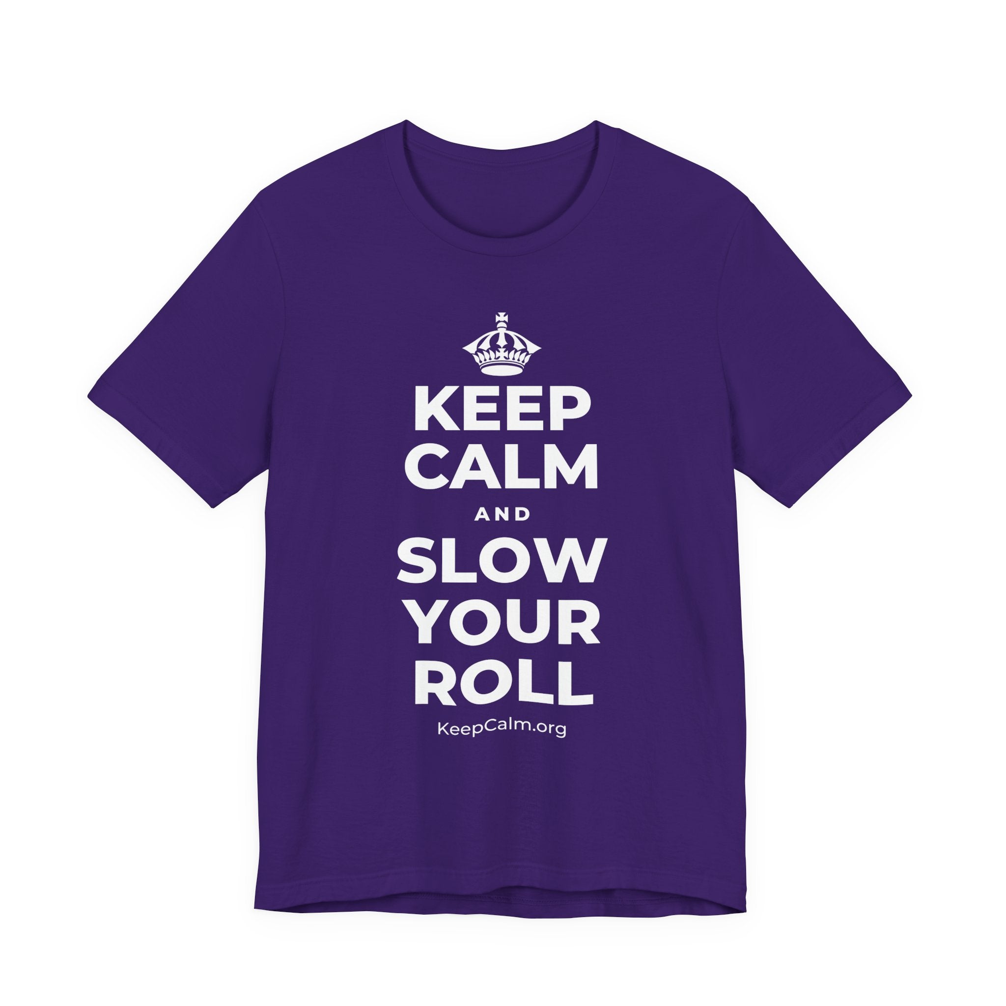 KEEP CALM AND SLOW YOUR ROLL T-Shirt (Soft Cream–Heather Mauve)