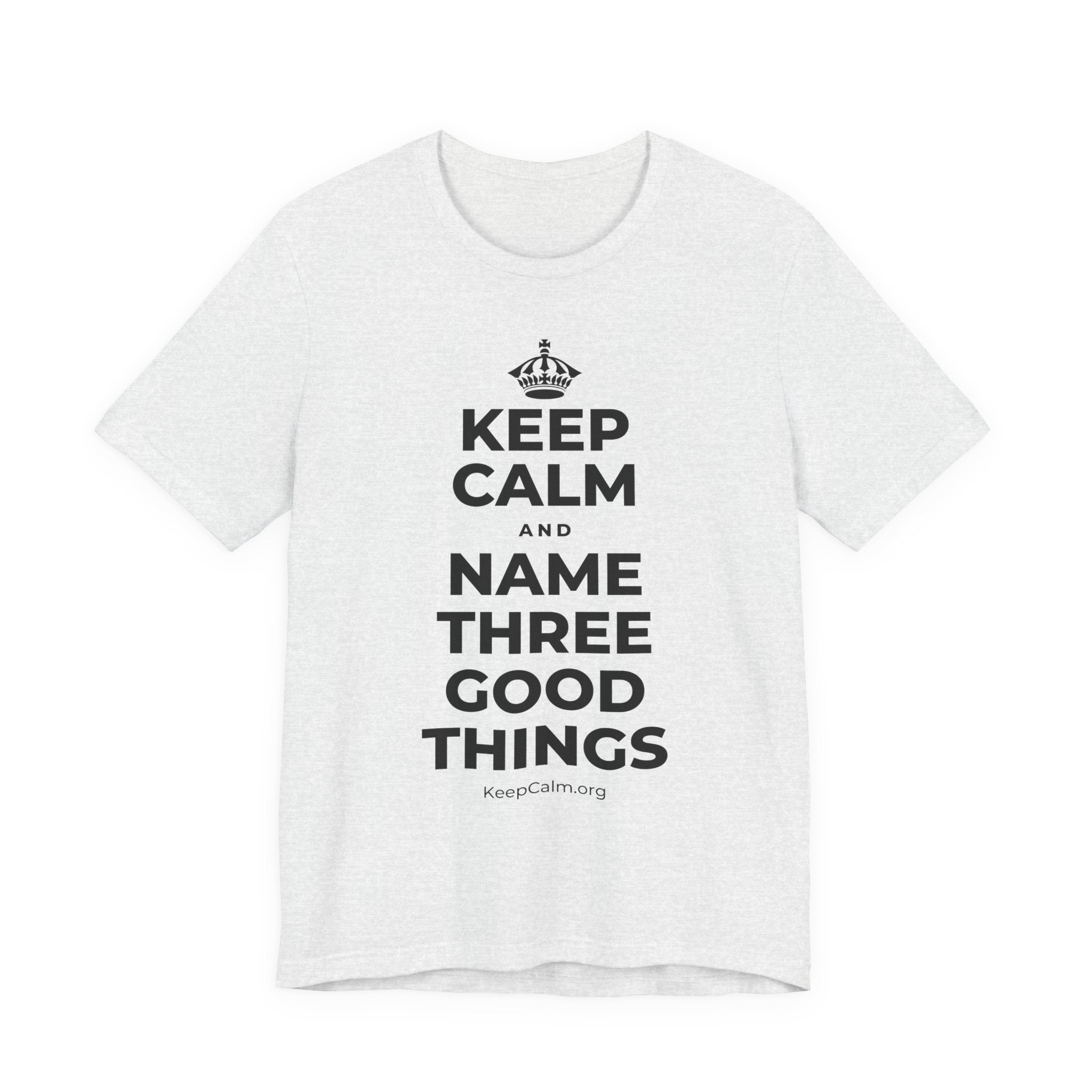 KEEP CALM AND NAME THREE GOOD THINGS T-Shirt (Soft Cream–Heather Mauve)