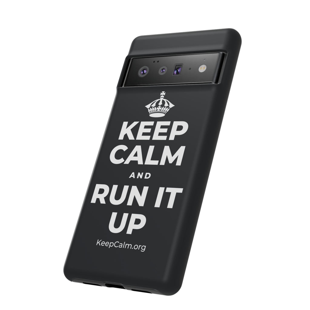 KEEP CALM AND RUN IT UP Phone Case (Dark)